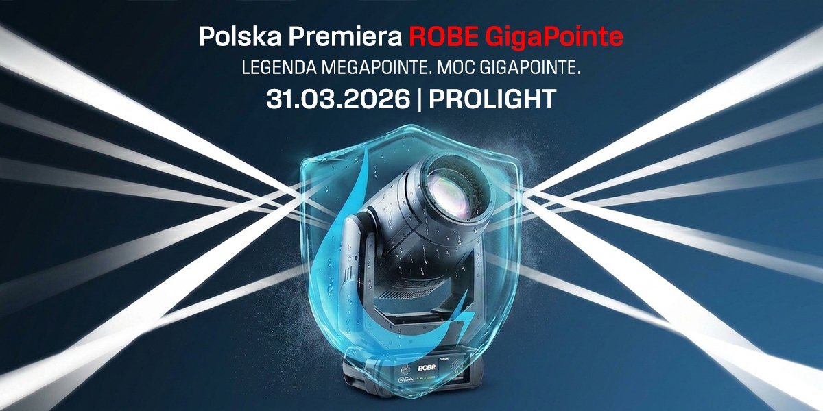 Polish Premiere of ROBE GigaPointe - The legend returns in a new dimension! - gigapointe_prolight_premiera.jpg