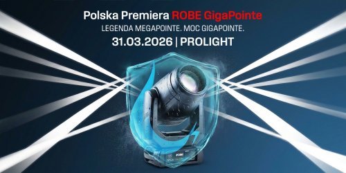 Polish Premiere of ROBE GigaPointe - The legend returns in a new dimension!